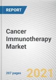 Cancer Immunotherapy Market by Technology Type, Application and End user: Global Opportunity Analysis and Industry Forecast, 2021-2030- Product Image