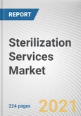 Sterilization Services Market by Method, Mode of Delivery and End User: Global Opportunity Analysis and Industry Forecast, 2021-2030- Product Image