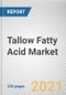 Tallow Fatty Acid Market by Type, Form and End User: Global Opportunity Analysis and Industry Forecast 2021-2030 - Product Image