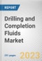 Drilling and Completion Fluids Market by Application, Fluid System and Well Type Wells: Global Opportunity Analysis and Industry Forecast, 2020-2030 - Product Image