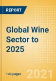 Opportunities in the Global Wine Sector to 2025- Product Image