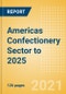 Opportunities in the Americas Confectionery Sector to 2025 - Product Thumbnail Image