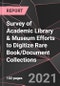 Survey of Academic Library & Museum Efforts to Digitize Rare Book/Document Collections - Product Thumbnail Image