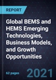 Global BEMS and HEMS Emerging Technologies, Business Models, and Growth Opportunities- Product Image