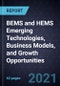 BEMS and HEMS Emerging Technologies, Business Models, and Growth Opportunities - Product Thumbnail Image