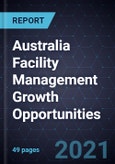 Australia Facility Management Growth Opportunities- Product Image