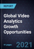 Global Video Analytics Growth Opportunities- Product Image