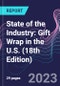 State of the Industry: Gift Wrap in the U.S. (18th Edition) - Product Thumbnail Image