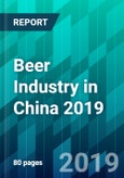 Beer Industry in China 2019- Product Image