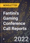 Fantini's Gaming Conference Call Reports - Product Thumbnail Image