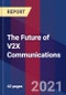The Future of V2X Communications - Product Image