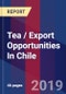 Tea / Export Opportunities In Chile - Product Thumbnail Image