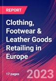 Clothing, Footwear & Leather Goods Retailing in Europe - Industry Market Research Report- Product Image