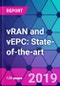vRAN and vEPC: State-of-the-art - Product Thumbnail Image