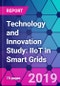 Technology and Innovation Study: IIoT in Smart Grids - Product Thumbnail Image