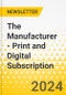 The Manufacturer - Print and Digital Subscription - Product Image