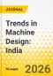 Trends in Machine Design: India - Product Thumbnail Image