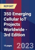 350 Emerging Cellular IoT Projects Worldwide - 3rd Edition- Product Image