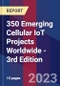 350 Emerging Cellular IoT Projects Worldwide - 3rd Edition - Product Image