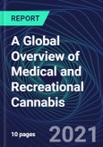 A Global Overview of Medical and Recreational Cannabis- Product Image