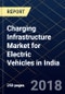 Charging Infrastructure Market for Electric Vehicles in India - Product Thumbnail Image