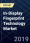 In-Display Fingerprint Technology Market - Product Thumbnail Image