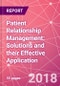 Patient Relationship Management: Solutions and their Effective Application - Product Thumbnail Image
