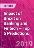 Impact of Brexit on Banking and Fintech – Top 5 Predictions- Product Image