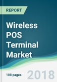 Wireless POS Terminal Market - Forecasts from 2018 to 2023- Product Image