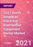 2021 North American Electrical Distribution Equipment Rental Market- Product Image