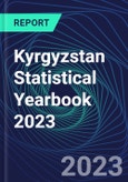 Kyrgyzstan Statistical Yearbook 2023- Product Image