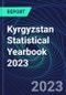 Kyrgyzstan Statistical Yearbook 2023 - Product Thumbnail Image