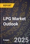 LPG Market Outlook - Product Image