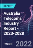 Australia Telecoms Industry Report - 2023-2028- Product Image