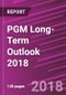 PGM Long-Term Outlook 2018 - Product Thumbnail Image
