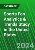 Sports Fan Analytics & Trends Study in the United States- Product Image