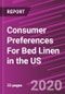 Consumer Preferences For Bed Linen in the US - Product Thumbnail Image
