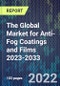 The Global Market for Anti-Fog Coatings and Films 2023-2033 - Product Thumbnail Image