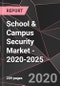 School & Campus Security Market - 2020-2025 - Product Thumbnail Image