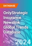 OnlyStrategic Insurance Newslink Global Trends Database- Product Image