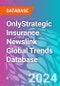 OnlyStrategic Insurance Newslink Global Trends Database - Product Image