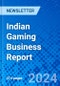Indian Gaming Business Report - Product Thumbnail Image