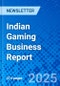 Indian Gaming Business Report - Product Thumbnail Image