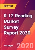 K-12 Reading Market Survey Report 2020- Product Image