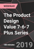 The Product Design Value 7-6-7 Plus Series - Webinar (Recorded)- Product Image