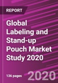 Global Labeling and Stand-up Pouch Market Study 2020- Product Image