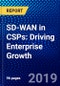 SD-WAN in CSPs: Driving Enterprise Growth - Product Thumbnail Image