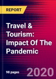 Travel & Tourism: Impact Of The Pandemic- Product Image