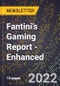 Fantini’s Gaming Report - Enhanced  - Product Thumbnail Image