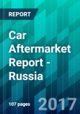 Car Aftermarket Report - Russia- Product Image